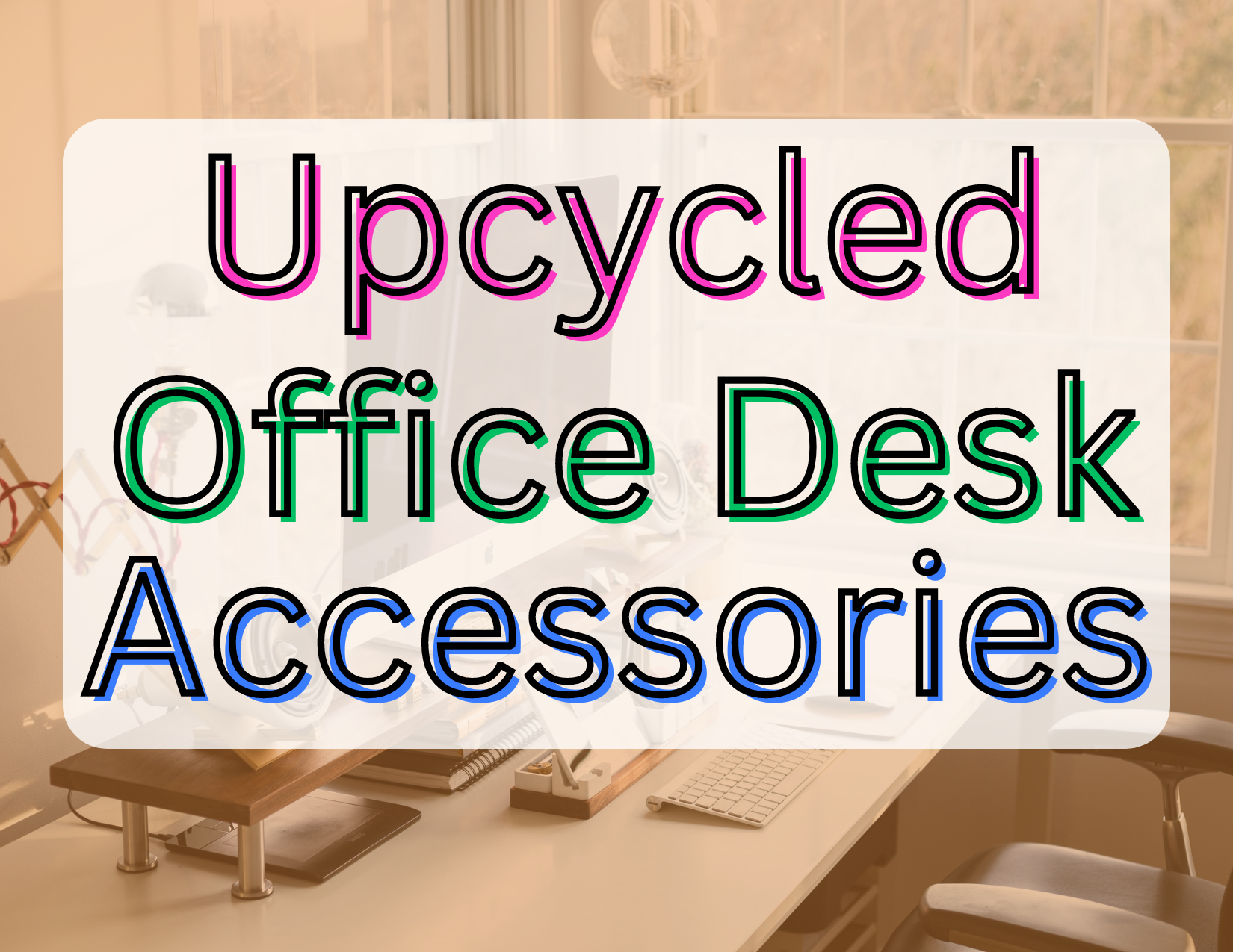 Upcycled Office and Desk Accessories Ideas.