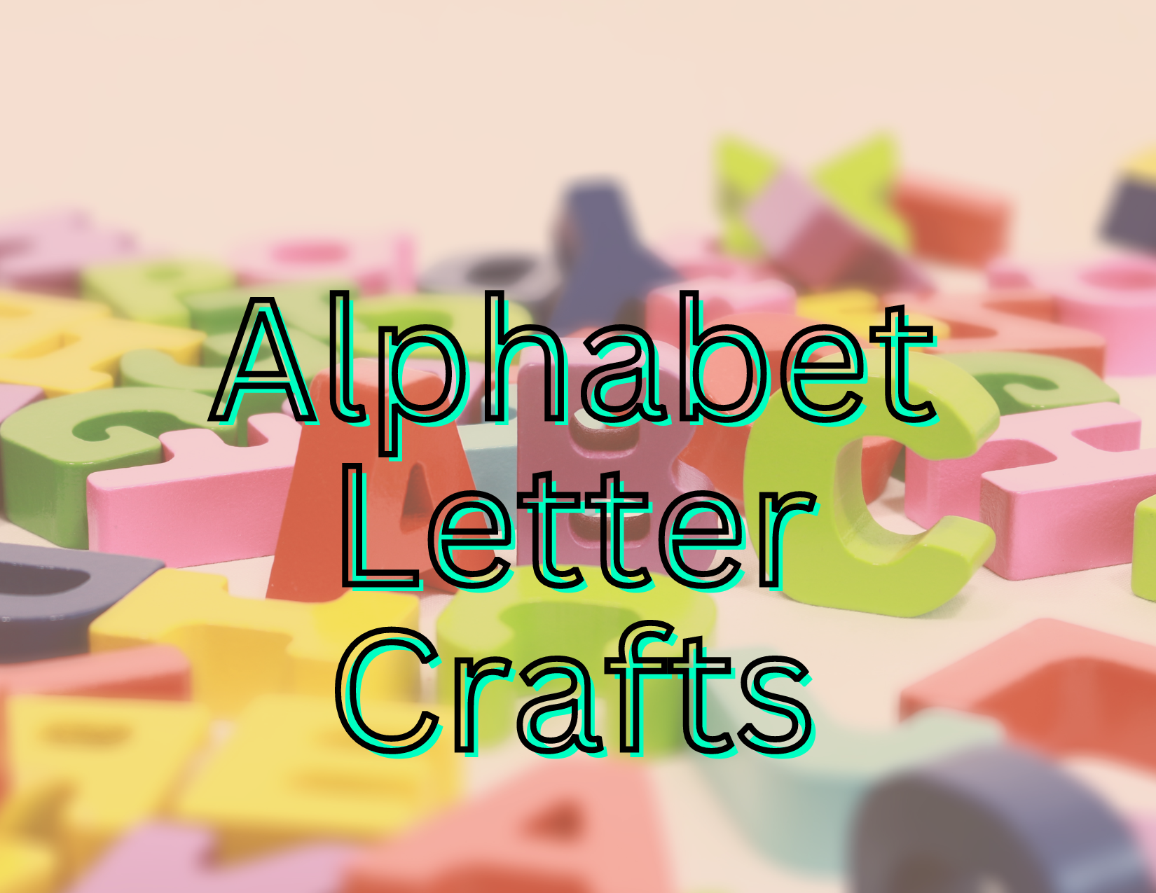 Best Alphabet Letter Craft Ideas your kids will love