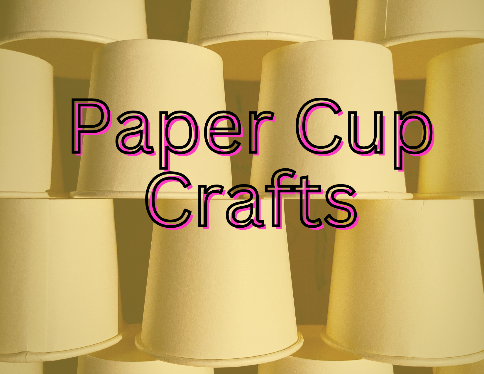 Paper Cup Craft ideas Kids will surely Love