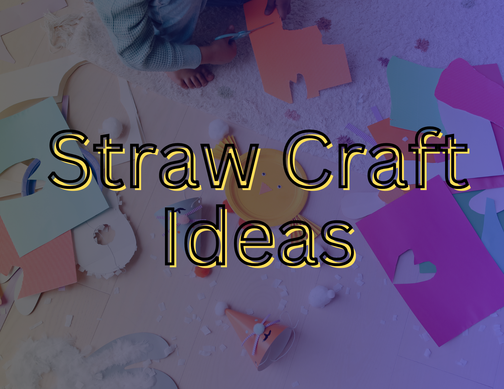 Straw Crafts